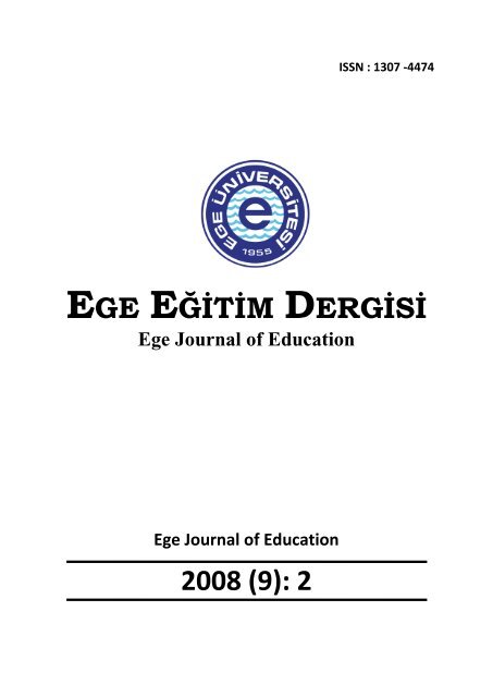 EGE EĞİTİM DERGİSİ 2008 (9): 2 - Eğitim Fakültesi - Ege Üniversitesi