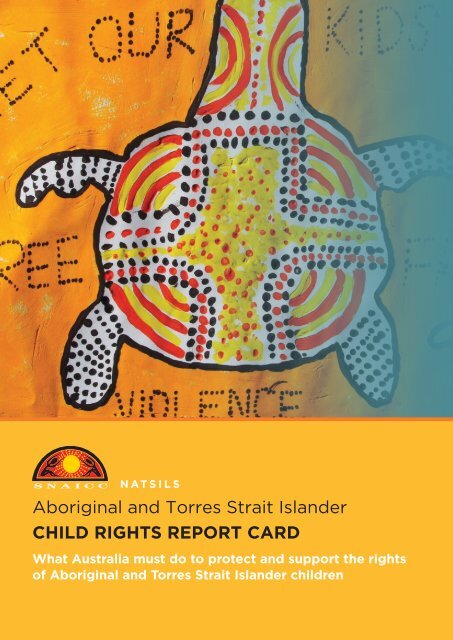 Aboriginal and Torres Strait Islander CHILD RIGHTS REPORT CARD