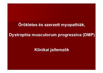 Örökletes és szerzett myopathiák, Dystrophia musculorum ...