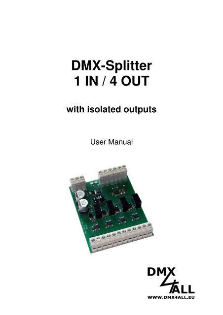 DMX-Splitter 1 IN / 4 OUT with isolated outputs - DMX4ALL GmbH