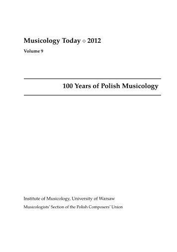 Musicology Today 2012 100 Years of Polish Musicology