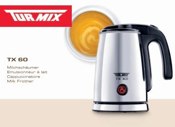 Cappuccinatore Milk Frother Milchschäumer Emulsionneur ... - Turmix