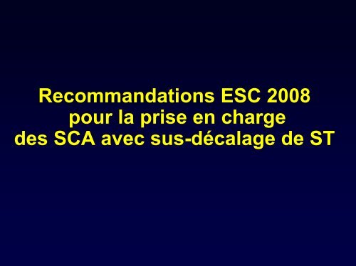 Actualités dans la gestion des syndromes coronariens aigus