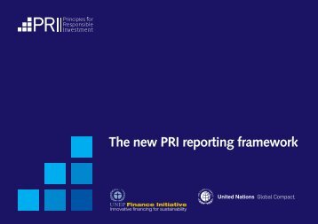 The new PRI reporting framework - Principles for Responsible ...