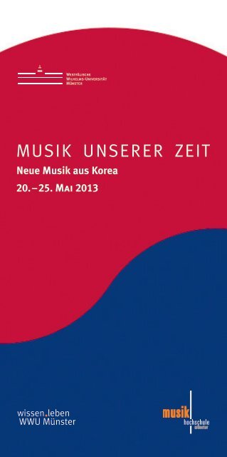 MUSIK UNSERER ZEIT - WestfÃ¤lische Wilhelms-UniversitÃ¤t MÃ¼nster