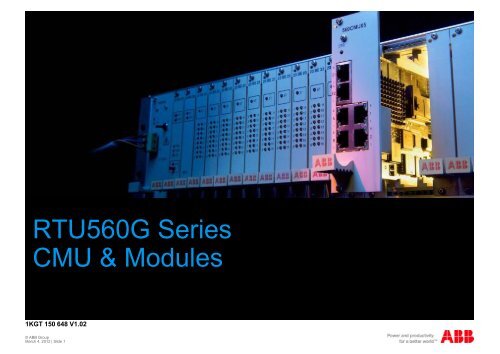 RTU560G Series RTU560G Series CMU & Modules