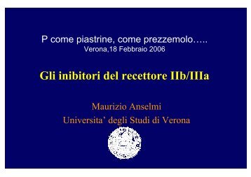 Gli inibitori del recettore IIb/IIIa - Cuorediverona.it