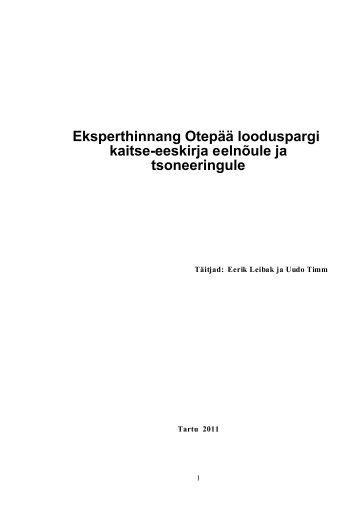 Eksperthinnang OtepÃ¤Ã¤ looduspargi kaitse ... - Keskkonnaamet