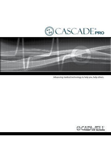 Cadwell Cascade Pro Brochure - Cadwell Laboratories, Inc.