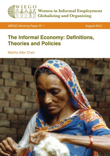 The Informal Economy: Definitions, Theories and ... - Inclusive Cities