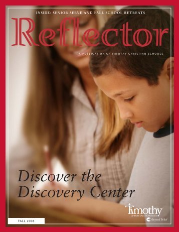 Discover the Discovery Center - Timothy Christian Schools