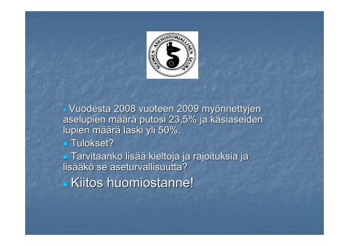 Ampuma-aselain muutos 2012 - Suomen Asehistoriallinen Seura