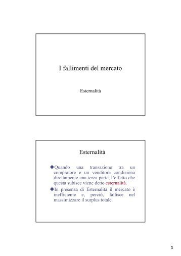 I fallimenti del mercato - Dipartimento di Economia e Statistica