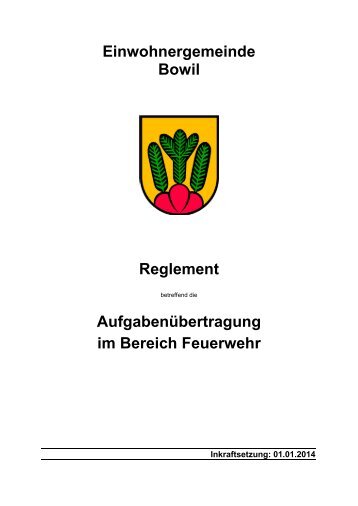 Einwohnergemeinde Bowil Reglement AufgabenÃ¼bertragung im ...