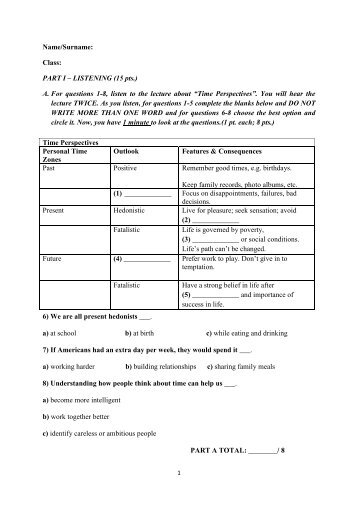 A. For questions 1-8, listen to the lecture about âTime Perspectives