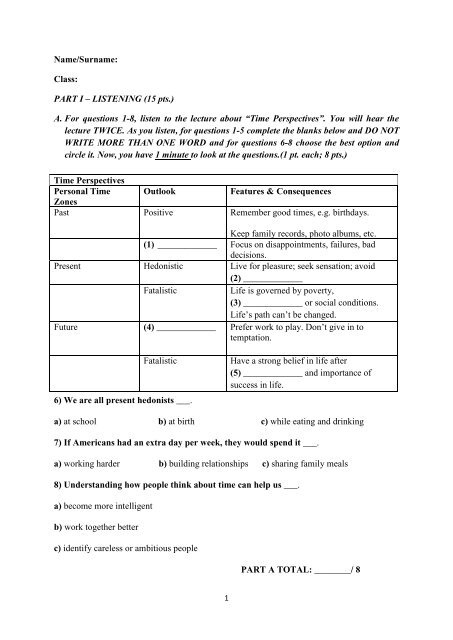 A. For questions 1-8, listen to the lecture about âTime Perspectives