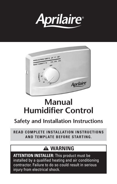Manual Humidifier Control Safety and Installation - Aprilaire