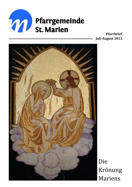 Pfarrbrief Juli-August 2013 - Kath. Kirchengemeinde St. Marien ...