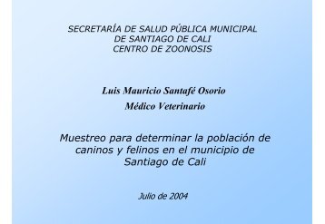 Muestreo para determinar la poblaciÃ³n de caninos y felinos en el ...