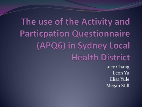 The Use of the Activity and Participation Questionnaire