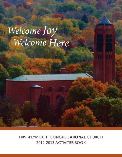 Welcome Welcome Here - First- Plymouth Congregational Church