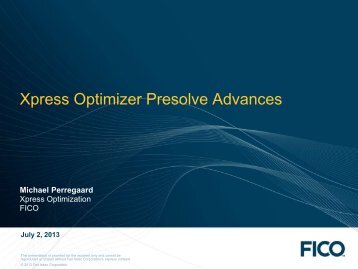 Xpress Optimizer Presolve Advances - FICO