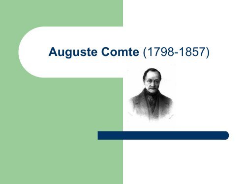 Auguste Comte (1798-1857)