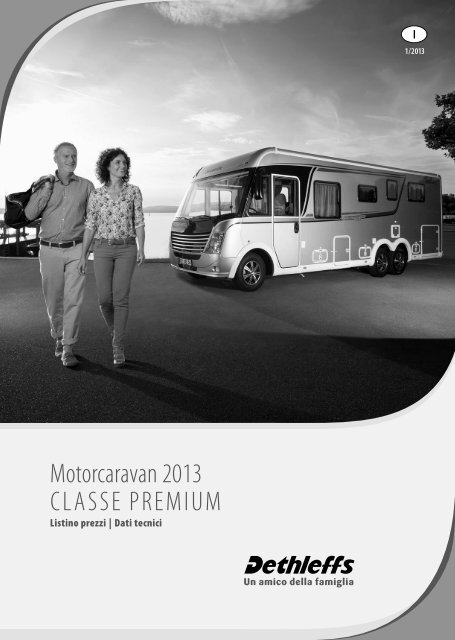 Listino prezzi Motorcaravans Classe Premium 2013 - Dethleffs