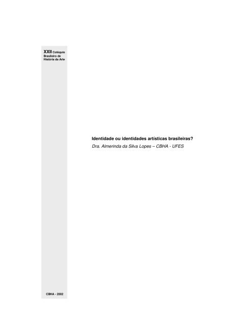 Identidade ou identidades artísticas brasileiras? Dra ... - CBHA