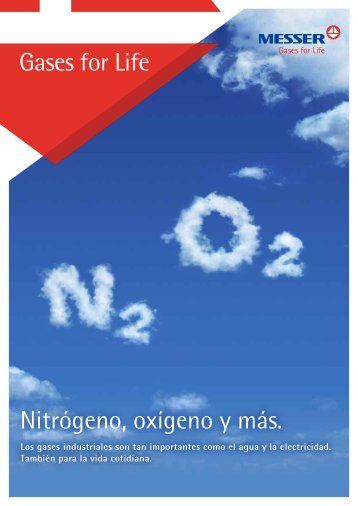 NitrÃ³geno, oxÃ­geno y mÃ¡s. Gases for Life - Messer