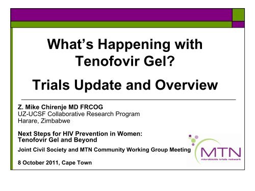 CHIRENJE-What's Happening with Tenofovir Gel-Trials Update and ...