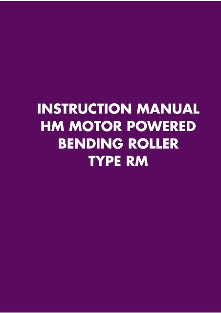 instruction manual hm motor powered bending roller type rm