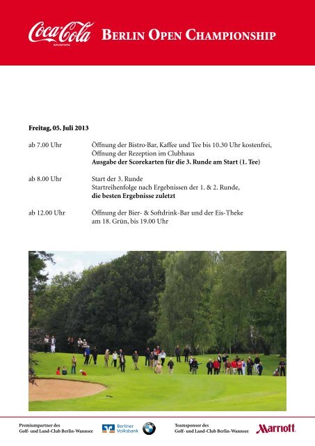 3. Ã¢Â€Â“ 6. Juli im Golf- und Land-Club Berlin-Wannsee e.V.