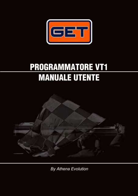 PROGRAMMATORE VT1 MANUALE UTENTE - GET by Athena