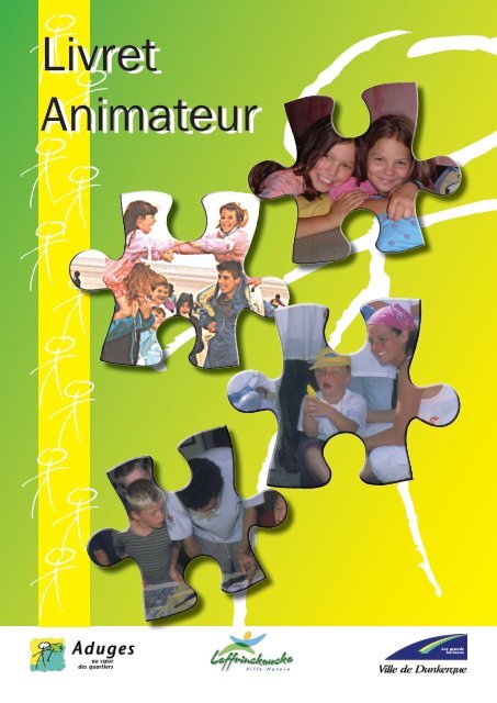 Livret Animateur Livret Animateur - Démarche Qualité - Aduges