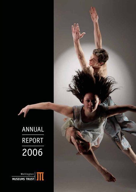 Wellington Museums Trust Annual Report 2006
