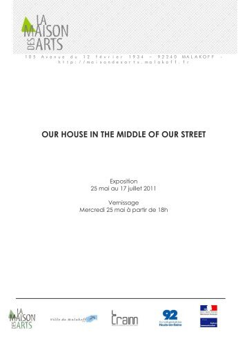 Dossier de presse OUR HOUSE... - Maison des Arts