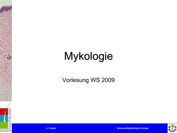 Mykologie - Universitätsklinikum Essen