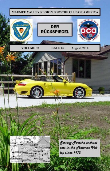 Volume 37 Issue 8, August 2010 - Maumee Valley - Porsche Club of ...