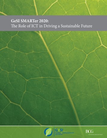 GeSI SMARTer 2020: The Role of ICT in Driving a Sustainable Future
