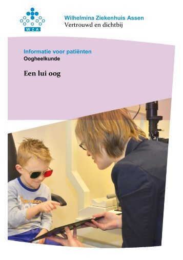 Een lui oog - Wilhelmina Ziekenhuis Assen