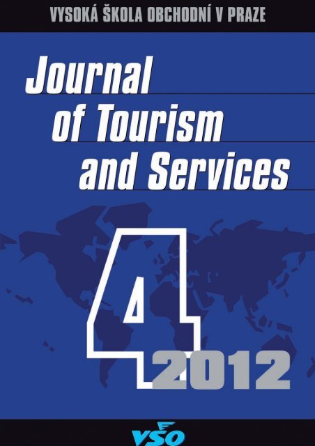 Journal of Tourism and Services - VysokÃ¡ Å¡kola obchodnÃ v Praze