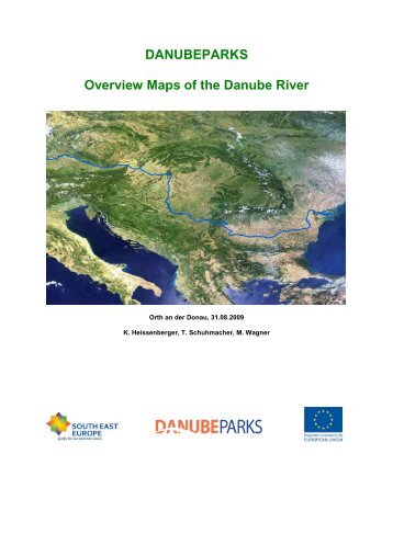 Overview Google Satellite Pictures of Danube River - DANUBEPARKS
