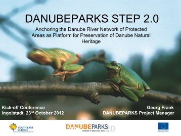 Introduction to the DANUBEPARKS STEP 2.0 project (G.Frank)
