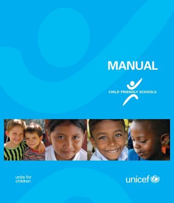 Child-Friendly Schools Manual - Unicef