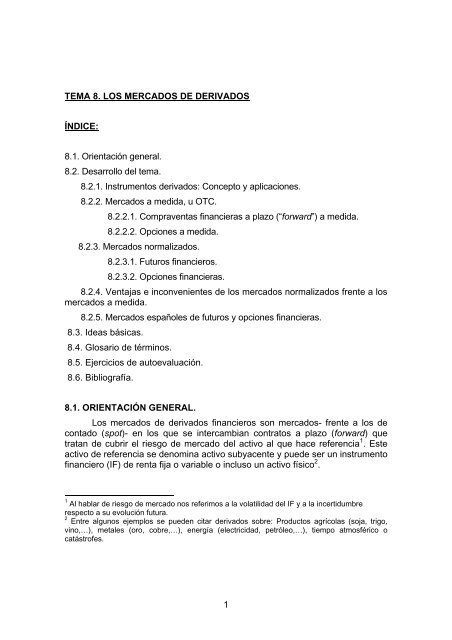 1 TEMA 8. LOS MERCADOS DE DERIVADOS Ã NDICE: 8.1 ...