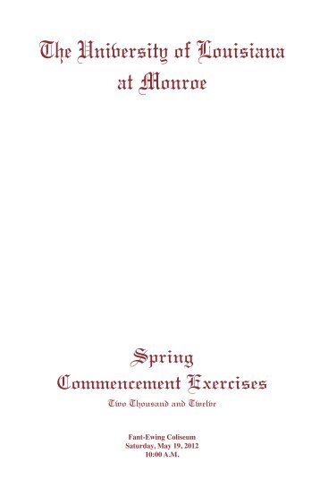 Commencement Program - The University of Louisiana at Monroe