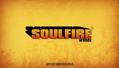 ARTIST ROSTER 2014 - Soulfire Artists