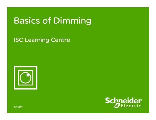 How can I install the right dimmer to increase ... - Schneider Electric
