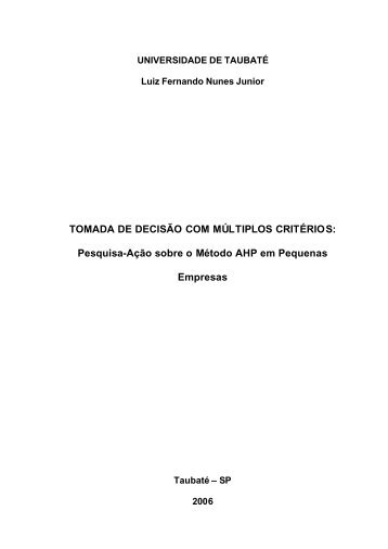 TOMADA DE DECISÃO COM MÚLTIPLOS CRITÉRIOS - Ppga.com.br